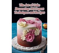 Gourmet Goodness Galore Hino The Art of Cake Decorating (Tascabile)
