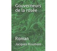 Gouverneurs de la rosée: Roman