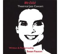 Govali, Susan - We Exist-Theatrical Jazz Concert