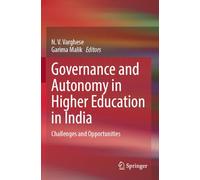 Governance and Autonomy in Higher Education in India: Challenges and Opportunities