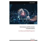 Governance and Economic Transformation: An African and Global Perspective