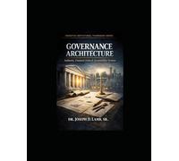 Governance Architecture: Authority, Financial Order & Accountability Systems
