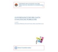 Governance dei Big Data e politiche pubbliche - 2021 - Edizioni S