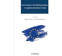 Governance dei fondi pensione e regolamentazione Iorp2