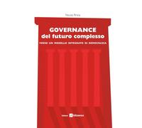 Governance del futuro complesso: Verso un modello integrato di democrazia