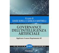 Governance dell'Intelligenza Artificiale. Applicare il nuovo Regolamento UE