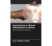 Governance e riforme istituzionali in Africa: Approccio comparativo e prospettive