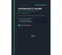 Governance e Valore nel Conferimento d'Azienda: Aspetti Legali, Contabili e Tributari