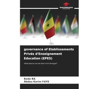 governance of Etablissements Privés d'Enseignement Education (EPES): What lessons can we learn from Senegal?