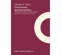Governance sperimentalista. Come governare il nuovo disordine mondiale