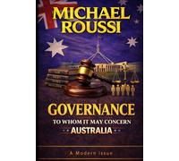 Governance: To Whom It May Concern (Australia): A Modern Issue