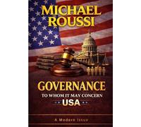 Governance: To Whom It May Concern (USA): A Modern Issue