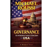 Governance: To Whom It May Concern (USA): A Modern Issue