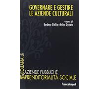 Governare e gestire le aziende culturali