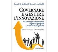 Governare e gestire l'innovazione. Cosa i manger devono sapere di project, program e portfolio management