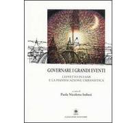 Governare i grandi eventi. L'effetto Pulsar e la pianificazione urbanistica
