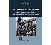 Governare i migranti. La legge sull'emigrazione del 1901 e la giurisprudenza del Tribunale di Napoli