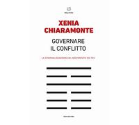 Governare il conflitto. La criminalizzazione del movimento No TAV