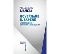 Governare il sapere. La Costituzione e la replicazione sociale