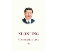 Governare la Cina. Vol. 3