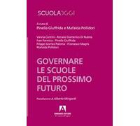 Governare le scuole del prossimo futuro