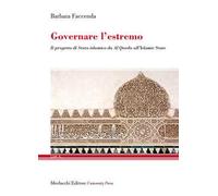 Governare l'estremo. Il progetto di Stato islamico da «Al Qaeda» all'«Islamic State»