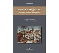 Governare senza governare. Un’archeologia politica della statistica
