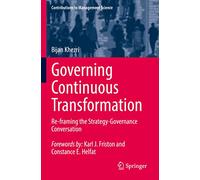 Governing Continuous Transformation: Re-framing the Strategy-Governance Conversation