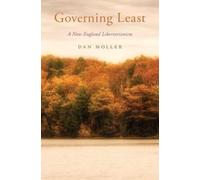 Governing Least: A New England Libertarianism