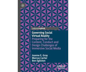 Governing Social Virtual Reality: Preparing for the Content, Conduct and Design Challenges of Immersive Social Media
