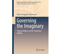 Governing the Imaginary: Thomas Hobbes and the Production of Ideas