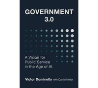 Government 3.0: A Vision for Public Service in the Age of AI