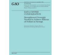 Government Accountability Office Data Center Consolidation (Tascabile)
