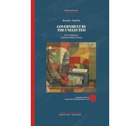 Government by the Unelected: How It Happened, and How It Might Be Tamed