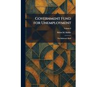 Government Fund for Unemployment: The Reference Shelf