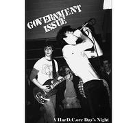 Government Issue - A Hard.C.Ore Day's Night