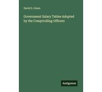 Government Salary Tables Adopted by the Comptrolling Officers