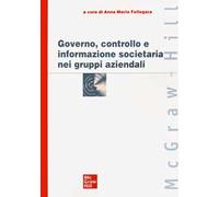 Governo, controllo e informazione societaria nei gruppi aziendali