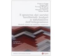 Governo dei servizi territoriali: budget e valutazione dell'integrazione. Modelli teorici ed evidenze empiriche