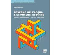 Governo dell'acqua e strumenti di piano. Dissesto idrogeologico e gestione del rischio