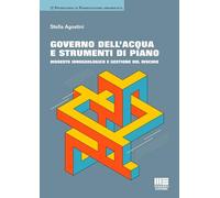 Governo dell'acqua e strumenti di piano. Dissesto idrogeologico e gestione del rischio