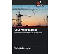 Governo d'impresa: Un commento sullo Zambia. Seconda edizione