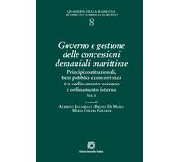Governo e gestione delle concessioni demaniali marittime. Vol. 2