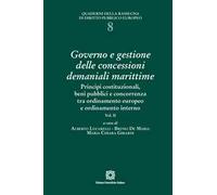 Governo e gestione delle concessioni demaniali marittime. Vol. 2