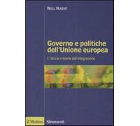 Governo e politiche dell'Unione europea. Vol. 1 - Nugent Neill
