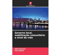 Governo local, mobilização comunitária e nível de vida