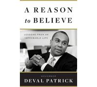 Governor Deval Patrick A Reason to Believe (Copertina rigida)