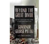Governor George Pataki Beyond the Great Divide (Copertina rigida)