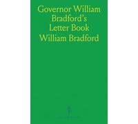 Governor William Bradford's Letter Book