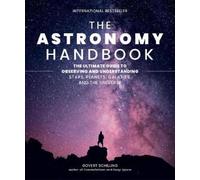 Govert Schilling The Astronomy Handbook (Copertina rigida)